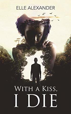 With a Kiss, I Die (Flashback #1)