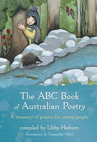The ABC Book of Australian Poetry: A Treasury of Poems for Young People (Hardcover)