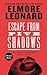 Escape from Five Shadows by Elmore Leonard