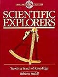 Scientific Explorers: Travels in Search of Knowledge