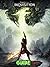 Dragon Age: Inquisition Game Guide & Walkthrough: An Unofficial Guide to Tips and Tricks That Other Guides Won't Teach You