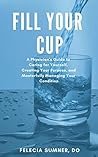 Fill Your Cup: A ...