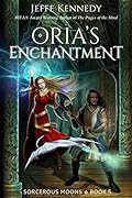 Oria's Enchantment