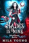 Hades Is Mine by Mila Young