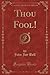 Thou Fool!