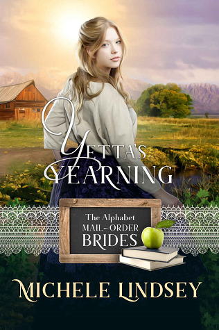 Yetta's Yearning (The Alphabet Mail-Order Brides, #24)