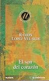 El Son del Corazón by Ramón López Velarde