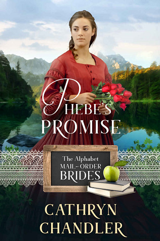 Phebe's Promise (The Alphabet Mail-Order Brides, #16)