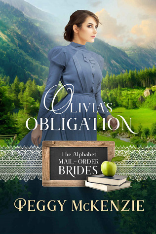 Olivia's Obligation (The Alphabet Mail-Order Brides, #15)