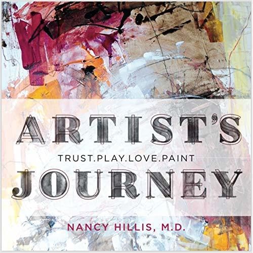 The Artist S Journey Bold Strokes To Spark Creativity By Nancy Hillis