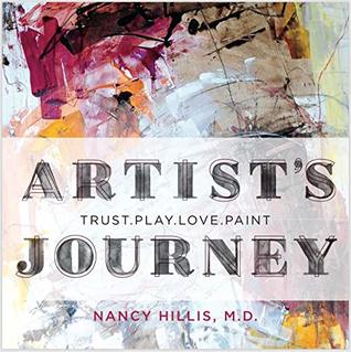 The Artist's Journey: Bold Strokes To Spark Creativity (The Art Of The Possible Series Book 1)