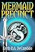 Mermaid Precinct (Precinct, #5)