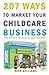 207 WAYS To Market Your Chi...