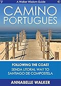 The Camino From Portugal: Following The Coast