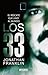 Los 33: El rescate que unió al mundo