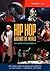 Hip Hop around the World: An Encyclopedia [2 volumes]