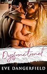Dysfunctional by Eve Dangerfield