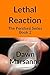 Lethal Reaction