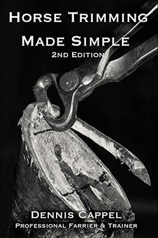 Horse Trimming Made Simple (Kindle Edition)