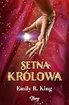 Setna królowa by Emily R. King
