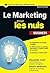 Le marketing Poche Pour les Nuls Business (French Edition)