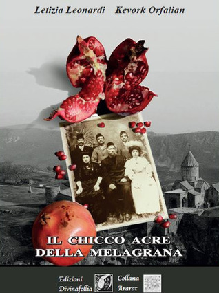Il chicco acre della melagrana (Ararat)