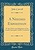 A Needed Exposition: Or the Claims and Allegations of the Canada Episcopals Calmly Considered (Classic Reprint)