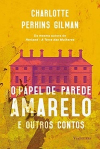 O papel de parede amarelo e outros contos (Kindle Edition)