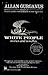White People by Allan Gurganus White People by Allan Gurganus