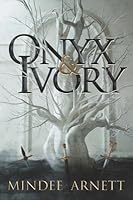 Onyx & Ivory (Rime Chronicles, #1)