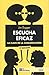Escucha eficaz. La clave de la comunicación by Jim Dugger