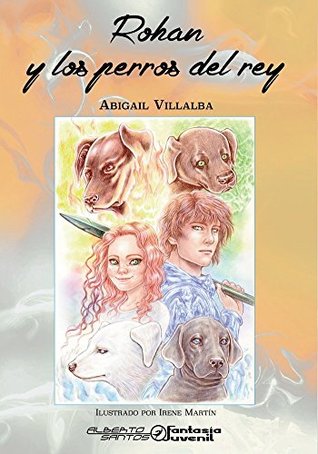 Rohan y los perros del rey (Paperback)