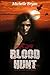 Blood Hunt: A New Bloods Pr...
