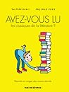 Avez-vous lu les classiques de la littérature ? by Pascale Frey