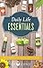 Daily Life Essentials