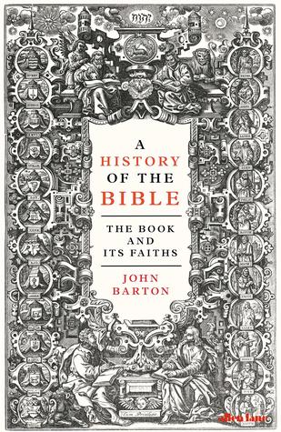 A History of the Bible: The Book and Its Faiths (Hardcover)