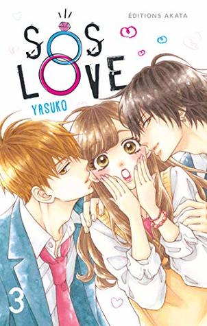 SOS Love, Tome 3 (SOS Love, #3)