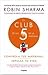 El Club de las 5 de la mañana. Controla tus mañanas, impulsa tu vida