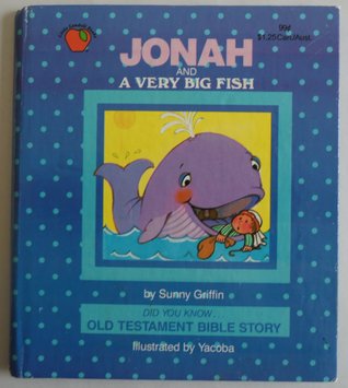 Jonah and a Very Big Fish (Did You Know Old Testament Bible Story)