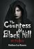 The Countess Of Black Hill by Matthew Lee Hanson