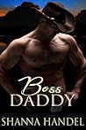 Boss Daddy (Ranch Rules, #3)