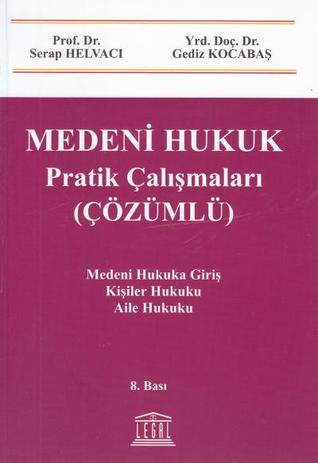 Medeni Hukuk Pratik Çalışmaları