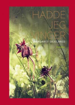 Hadde jeg vinger (Hardcover)