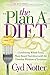 The "Plan A" Diet: Combinin...