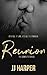 Reunion: The Complete Series (De'ath of You Book 1)