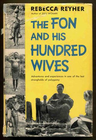 The Fon and His Hundred Wives