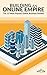 Building an Online Empire: ...