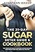 The 21-Day Sugar Detox Guid...