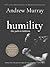 Humility by Andrew Murray