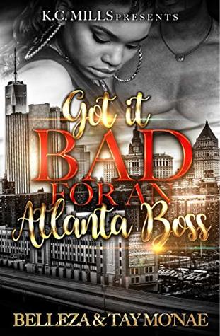 Got It Bad for An Atlanta Boss (Kindle Edition)